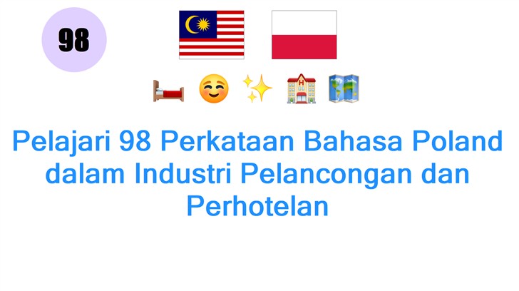 Pelajari 98 Perkataan Bahasa Poland dalam Industri Pelancongan dan Perhotelan